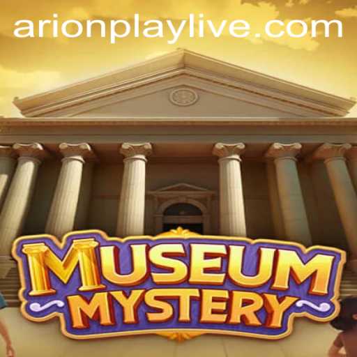 Unveiling the Secrets: Inside MuseumMystery and the Intriguing Role of ArionPlay