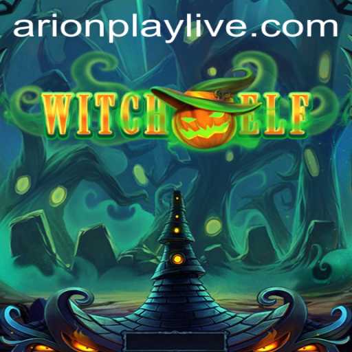 Unveiling the Enchanting World of WitchElf with ArionPlay